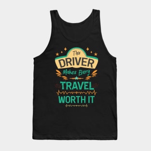 This driver makes every travel worth it Tank Top